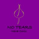 Neva Coric & Iltoro - no tears ()