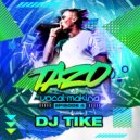 MC Tazo & DJ Tike - Pt. 16