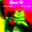 Spacie Sie - What I Feel