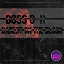 Boss G-H - Badest on The Block (Extended Mix)