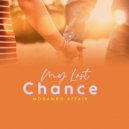 Mogambo Affair - My Last Chance (Jazz)