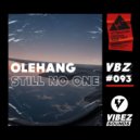 OleHang - Still No One (Radio Edit)