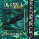 Dj Knall & THIRTY3BLACKDEMONS - Blue-blood lake ()