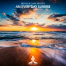 Benya & Dark Matter - An Everyday Sunrise