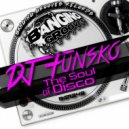 DJ Funsko - The Soul Of Disco (Original Mix)