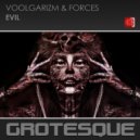 Voolgarizm & FORCES - Evil (Original Mix)