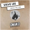 Steve Lee - Bring The Vibe (Radio Edit)