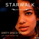 Dirty Disco Stars - Let Your Spirit Be (Radio Edit)