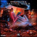 DigitalTek - Taking Over