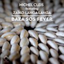 Michel Cleis Feat. ZaÏko Langa Langa - Baza SOS Fever (Radio Edit)