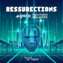 Audio-X & Men From Nowhere - Ressurections (Original Mix)