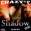 CrazyMF-C - Lucifers Shadow (Original Mix)