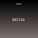 ogthug - KXLLIN