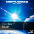 Bass Knight - New Sun