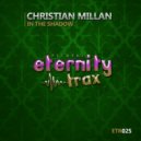 Christian Millan - In the shadow (Original Mix)