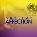 Mogambo Affair - Sublime Affection