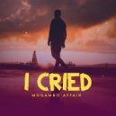 Mogambo Affair - I Cried (Jazz)