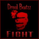 Dreed Beatzz - Fight ()