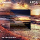 King ManP - Endless Voices ()