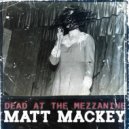 Matt Mackey - Good News ()