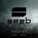 Seeb & Neev - Breathe (Yusca Remix)