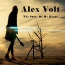 Alex Volt - The Story Of My Heart ()