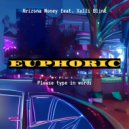 Arizona Money & Xalli Blink - Euphoric ()