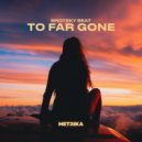 Brotsky Beat - To Far Gone ()