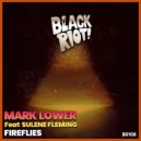 Mark Lower Ft. Sulene Fleming - Fireflies