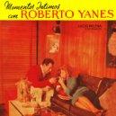 Roberto Yanes & Lucio Milena Y Su Orquesta - Regalame Esta Noche ()