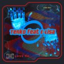 Tenko & E-Lisa - Love Me (Radio Mix)