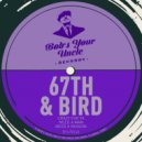 67th & Bird - Need A Man