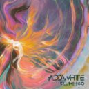 AddWhite - Kill The Ego ()