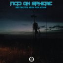 Acid On Sphere - Restricted Area Violation