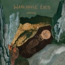 Warehouse Eyes - Tokyo ()