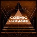 Lukaski - Cosmic (Original Mix)