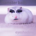 Hamster Balls - outer v