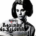 Rosinha de Valença - Estrada Do Nada ()