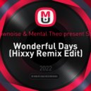 Charly Lownoise & Mental Theo present Starsplash - Wonderful Days