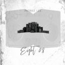 Patrice Lee - Eight08