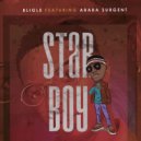 Bligle & Ababa Surgent - Star Boy (feat. Ababa Surgent) ()
