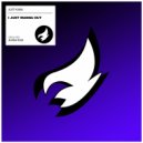 Just Kama - I Just Wanna Out