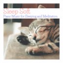 Sleep Soft - Soft Chill ()