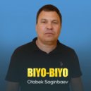 Otabek Saginbaev - Biyo-biyo ()
