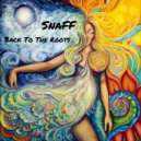 SnaFF - Back To The Roots (mix)