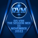 Djs Vibe - The Session Mix 11 (November 2022) ()