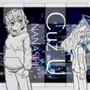 NANASHI - Cuz U
