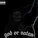 V706EVR - God or Satan ()