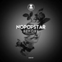 Nopopstar - Before (Original Mix)