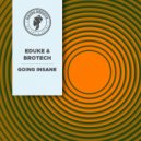 EDUKE & BROTECH - Going Insane (Instrumental)